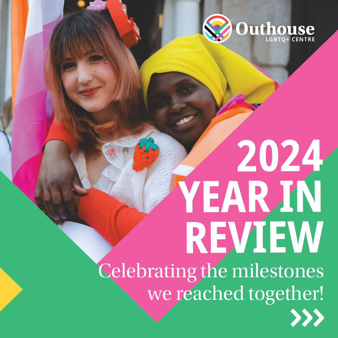 Celebrating progress and looking ahead for 2025! - Outhouse LGBTQ+ Centre