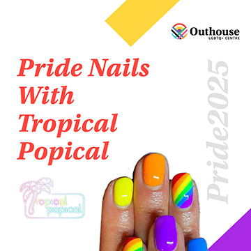 pride nail event with tropical popical graphic